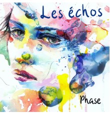 Phase - Les échos