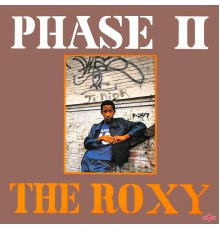 Phase II - The Roxy