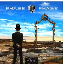 Phase II Phase - Face It