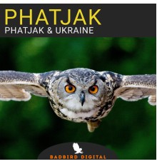 Phatjak - Phatjak & Ukraine