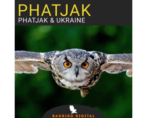 Phatjak - Phatjak & Ukraine