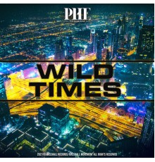 Phe - Wild Times