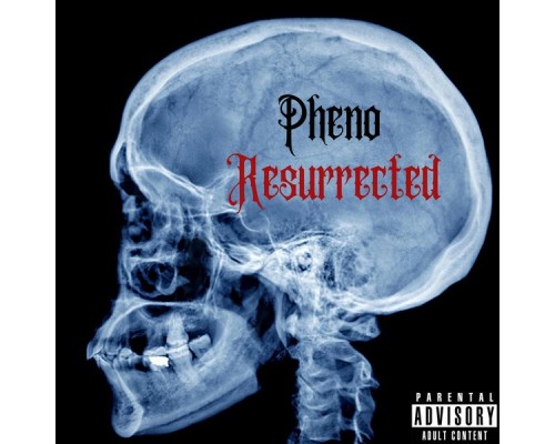 Pheno - Resurrected