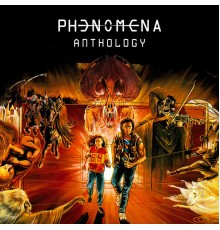 Phenomena - Anthology