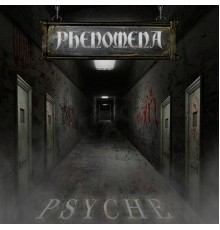 Phenomena - Psyche