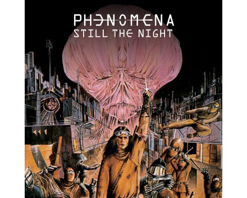 Phenomena - Still The Night