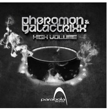 Pheromon - High Volume