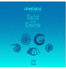 Phetsta - Said & Done