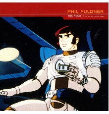 Phil Fuldner - The Final