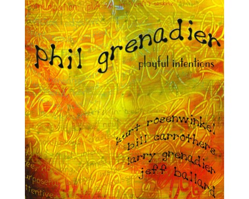 Phil Grenadier - Playful intentions