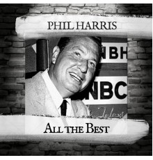 Phil Harris - All the Best