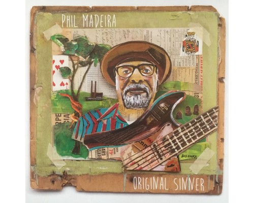 Phil Madeira - Original Sinner