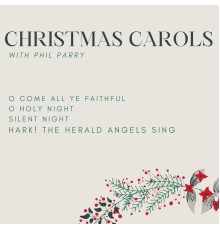 Phil Parry - Christmas Carols