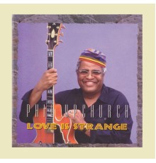 Phil Upchurch - Love Is Strange