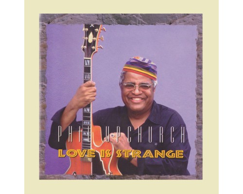 Phil Upchurch - Love Is Strange