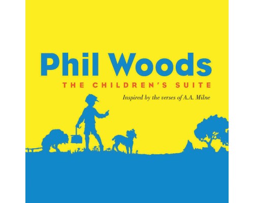 Phil Woods - The Children's Suite