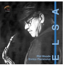 Phil Woods, Enrico Pieranunzi - Elsa