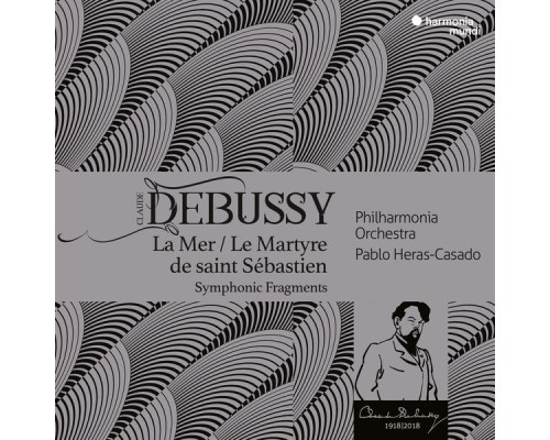 Philharmonia Orchestra, Pablo Heras-Casado - Debussy: La Mer, Le Martyre de saint Sébastien