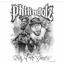 Phili N Dotz & Si Phili & Dotz - Phil N' The Dotz