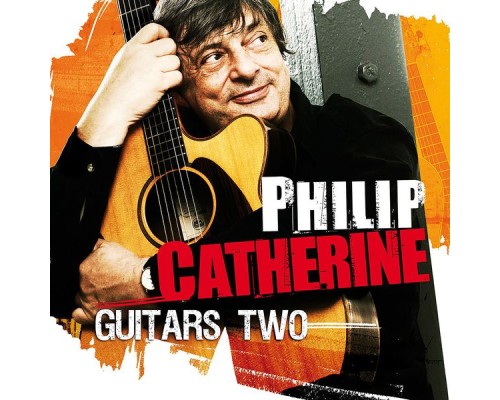 Philip Catherine - Guitars two