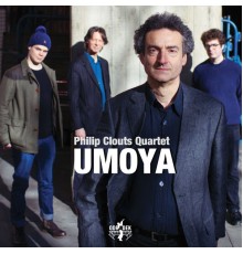 Philip Clouts Quartet - Umoya