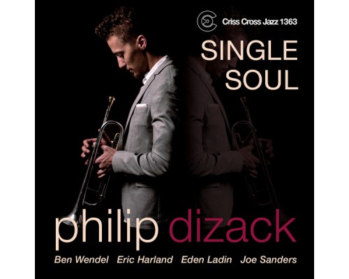 Philip Dizack - Single Soul