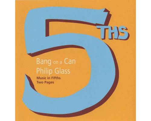 Philip Glass - 5ths (Philip Glass)