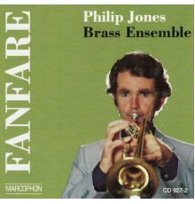 Philip Jones Brass Ensemble - Fanfare