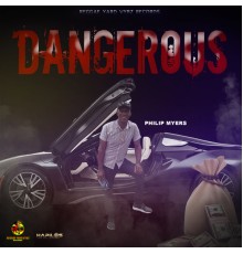 Philip Myers - Dangerous