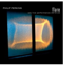 Philip Perkins - FLARE