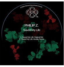 Philip Z - Saved My Life