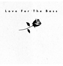 Philipp Bierkamp - Love For The Bass