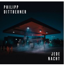 Philipp Dittberner - Jede Nacht