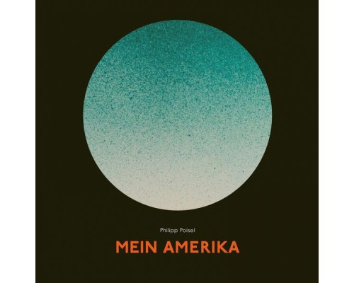 Philipp Poisel - Mein Amerika