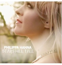 Philippa Hanna - Stars Will Fall