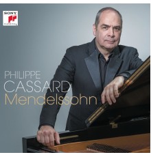 Philippe Cassard - Mendelssohn