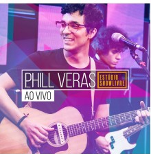 Phill Veras - Phill Veras no Estúdio Showlivre (Ao Vivo)