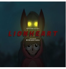 Philter - Lionheart