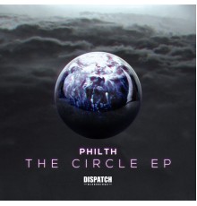 Philth - The Circle EP