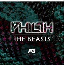 Philth - The Beasts