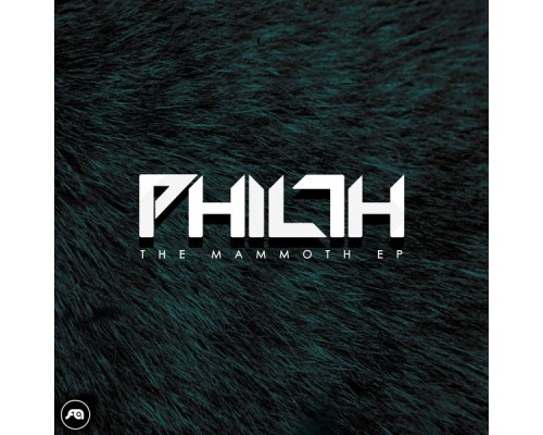 Philth - The Mammoth