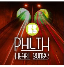 Philth - Heart Songs (Original Mix)