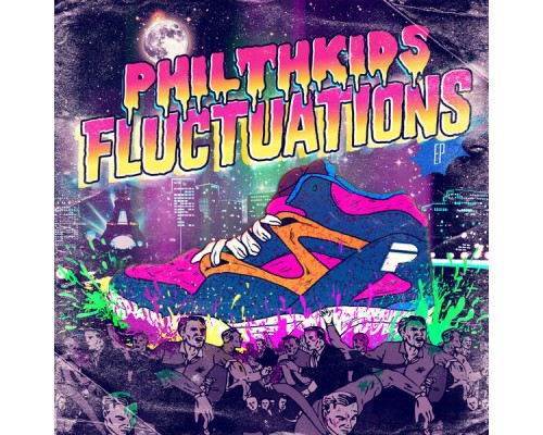 Philthkids - Fluctuations LP