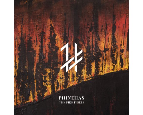 Phinehas - The Fire Itself