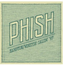 Phish - Hampton/Winston-Salem '97