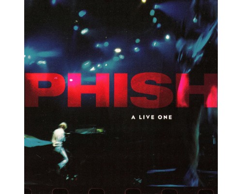 Phish - A Live One