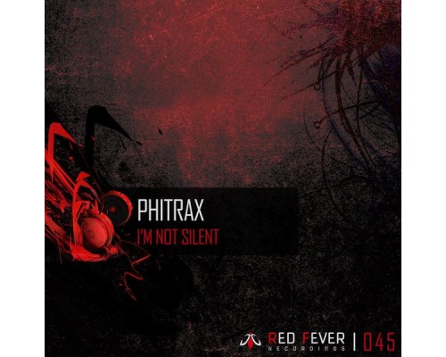 Phitrax - I'm Not Silent