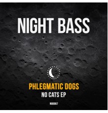 Phlegmatic Dogs - NO CATS