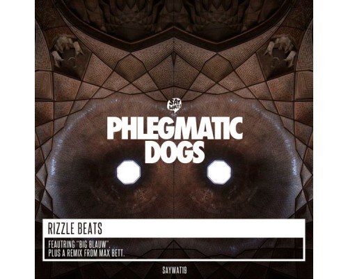 Phlegmatic Dogs - Rizzle Beats