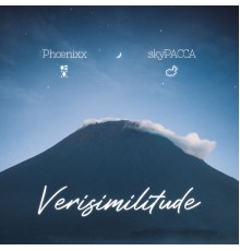 Phœnixx and skyPACCA - Verisimilitude